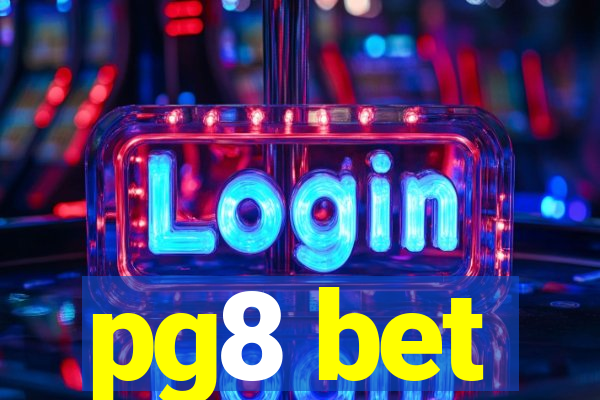 pg8 bet